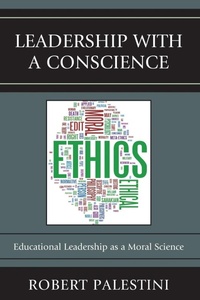 Enlarge image Cover: Leadership with a Conscience - Rowman & Littlefield Education