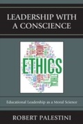 Cover: Leadership with a Conscience - Rowman & Littlefield Education