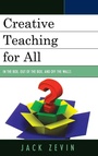 Cover: Creative Teaching for All - Rowman & Littlefield Education