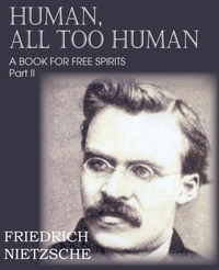 Enlarge image Cover: Human, All Too Human Part II - Spastic Cat Press