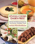 Cover: Levana Cooks Dairy-Free! - Skyhorse Publishing