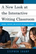Cover: A New Look at the Interactive Writing Classroom - Rowman & Littlefield Education