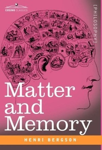 Enlarge image Cover: Matter and Memory - Cosimo Classics
