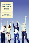 Cover: Using Humor to Maximize Living - Rowman & Littlefield Publishers