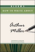 Cover: Bloom's How to Write about Arthur Miller - Chelsea House Publishers