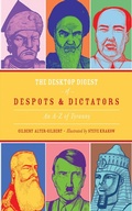 Cover: The Desktop Digest of Despots and Dictators - Skyhorse Publishing