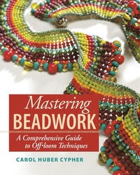 Abbildung von: Mastering Beadwork - Interweave
