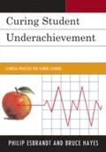 Cover: Curing Student Underachievement - Rowman & Littlefield Education