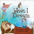 Cover: When I Dream - Strategic Book Publishing & Rights Agency, LLC