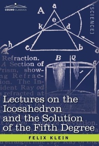 Abbildung von: Lectures on the Icosahedron and the Solution of the Fifth Degree - Cosimo Classics