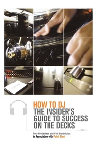 Enlarge image Cover: How to DJ - St Martin's Press