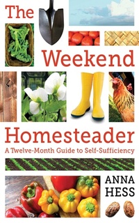 Enlarge image Cover: The Weekend Homesteader - Skyhorse Publishing