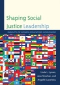 Cover: Shaping Social Justice Leadership - Rowman & Littlefield Education