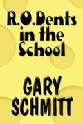 Cover: R.O.Dents in the School - America Star Books