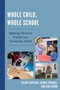 Cover: Whole Child, Whole School - Rowman & Littlefield Education