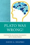 Cover: Plato Was Wrong! - Rowman & Littlefield Education