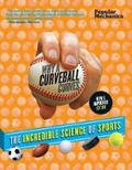 Cover: Popular Mechanics Why a Curveball Curves: New & Improved Edition - Hearst