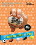 Cover: Popular Mechanics Why a Curveball Curves: New & Improved Edition - Union Square & Co.