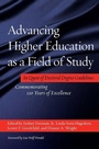 Cover: Advancing Higher Education as a Field of Study - Stylus Publishing