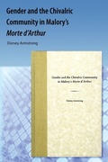 Cover: Gender and the Chivalric Community in Malory's Morte D'Arthur - Orange Grove Books