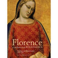Enlarge image Cover: Florence at the Dawn of the Renaissance - J. Paul Getty Museum