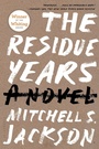 Cover: The Residue Years - Bloomsbury Publishing USA