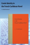 Cover: Creole Identity in the French Caribbean Novel - Orange Grove Books