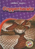 Cover: Copperheads - Blastoff! Readers