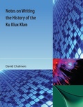 Cover: Notes on Writing the History of the Ku Klux Klan - Orange Grove Books