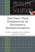 Cover: The First-Year Experiences of Successful Superintendents - Rowman & Littlefield Education
