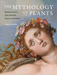 Abbildung von: The Mythology of Plants - Botanical Lore From Ancient Greece and Rome - Getty Publications