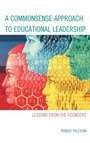 Cover: A Commonsense Approach to Educational Leadership - Rowman & Littlefield Education