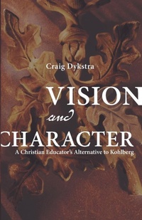 Enlarge image Cover: Vision and Character - Wipf & Stock Publishers