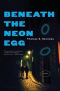Cover: Beneath the Neon Egg - Bloomsbury USA