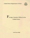 Cover: Foreign Consular Offices in the United States 2004, Fall/Winter - Bernan Press(PA)