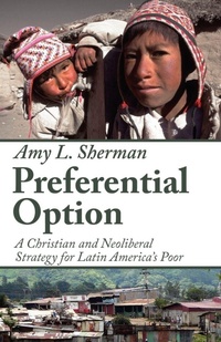 Enlarge image Cover: Preferential Option - Wipf & Stock Publishers