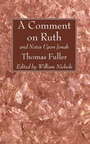 Cover: A Comment on Ruth - Wipf & Stock Publishers