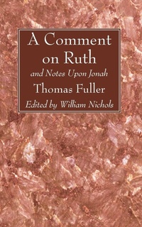 Enlarge image Cover: A Comment on Ruth - Wipf & Stock Publishers