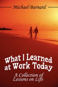 Enlarge image Cover: What I Learned at Work Today - America Star Books