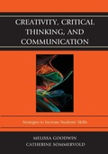 Cover: Creativity, Critical Thinking, and Communication - Rowman & Littlefield Publishers