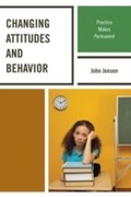 Bild: Changing Attitudes and Behavior - Rowman & Littlefield Education
