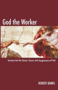 Enlarge image Cover: God the Worker - Wipf & Stock Publishers