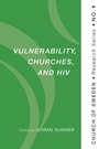 Cover: Vulnerability, Churches, and HIV - Wipf & Stock Publishers