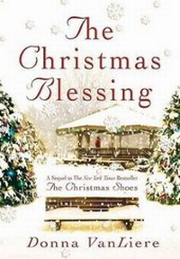 Enlarge image Cover: The Christmas Blessing - St. Martin's Press