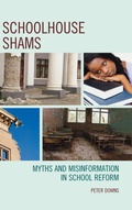 Cover: Schoolhouse Shams - Rowman & Littlefield Education