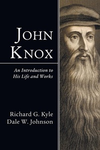 Enlarge image Cover: John Knox - Wipf & Stock Publishers