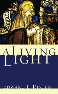 Enlarge image Cover: A Living Light - Wipf & Stock Publishers