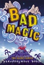 Cover: Bad Magic - Little, Brown & Company