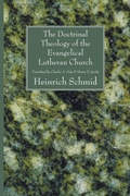 Cover: The Doctrinal Theology of the Evangelical Lutheran Church - Wipf & Stock Publishers