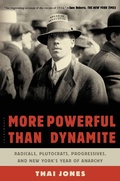 Cover: More Powerful Than Dynamite - Bloomsbury Publishing USA